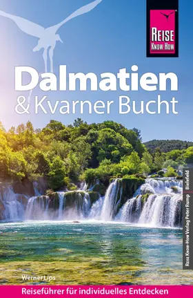 Lips |  Reise Know-How Reiseführer Dalmatien & Kvarner Bucht | eBook | Sack Fachmedien