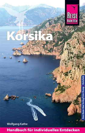 Kathe |  Reise Know-How Reiseführer Korsika | eBook | Sack Fachmedien