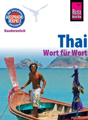 Lutterjohann |  Reise Know-How Sprachführer Thai - Wort für Wort: Kauderwelsch-Band 19 | eBook | Sack Fachmedien