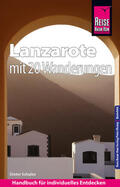 Schulze |  Reise Know-How Reiseführer Lanzarote mit 20 Wanderungen | eBook | Sack Fachmedien