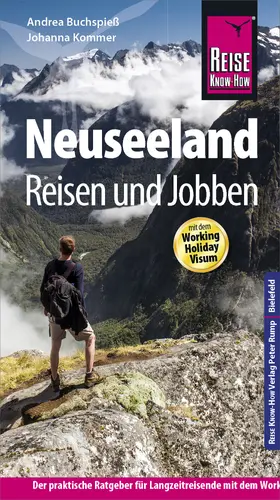 Buchspieß / Kommer |  Reise Know-How Reiseführer Neuseeland - Reisen & Jobben mit dem Working Holiday Visum | eBook | Sack Fachmedien
