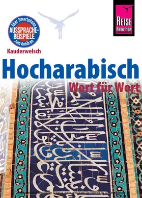Leu |  Reise Know-How Sprachführer Hocharabisch - Wort für Wort: Kauderwelsch-Band 76 | eBook | Sack Fachmedien