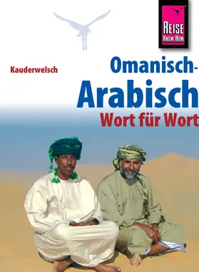 Walther |  Reise Know-How Sprachführer Omanisch-Arabisch - Wort für Wort: Kauderwelsch-Band 226 | eBook | Sack Fachmedien