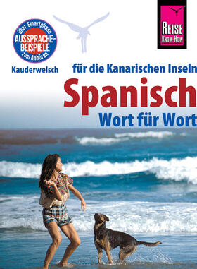 Schulze / Gawin | Reise Know-How Sprachführer Spanisch für die Kanarischen Inseln - Wort für Wort: Kauderwelsch-Band 161 | E-Book | sack.de