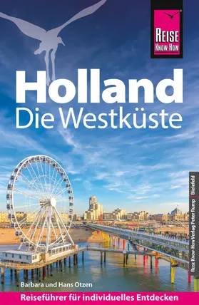 Otzen |  Reise Know-How Reiseführer Holland - Die Westküste | eBook | Sack Fachmedien