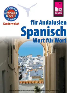 Müller / Outón |  Reise Know-How Sprachführer Spanisch für Andalusien - Wort für Wort: Kauderwelsch-Band 185 | eBook | Sack Fachmedien