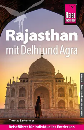 Barkemeier |  Reise Know-How Reiseführer Rajasthan mit Delhi und Agra | eBook | Sack Fachmedien