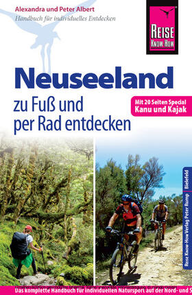 Albert | Reise Know-How: Neuseeland zu Fuß und per Rad entdecken (mit 20 Seiten Special Kanu und Kajak) | E-Book | sack.de