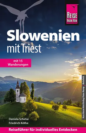 Schetar / Köthe |  Reise Know-How Reiseführer Slowenien mit Triest | eBook | Sack Fachmedien