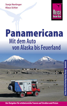 Nertinger / Schier | Reise Know-How Panamericana: Mit dem Auto von Alaska bis Feuerland (Sachbuch) | E-Book | sack.de