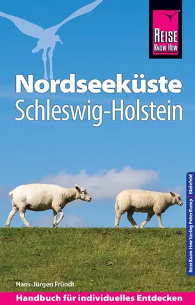 Fründt |  Reise Know-How Reiseführer Nordseeküste Schleswig-Holstein | eBook | Sack Fachmedien