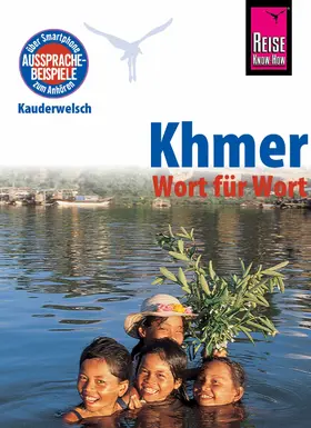 Götze-Sam / Samnang |  Khmer - Wort für Wort (für Kambodscha): Kauderwelsch-Sprachführer von Reise Know-How | eBook | Sack Fachmedien