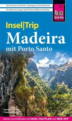 Schetar / Köthe |  Reise Know-How InselTrip Madeira mit Porto Santo | eBook | Sack Fachmedien