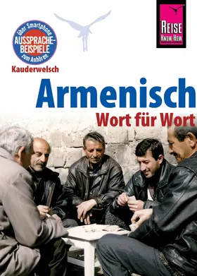 Avak |  Armenisch - Wort für Wort: Kauderwelsch-Sprachführer von Reise Know-How | eBook | Sack Fachmedien