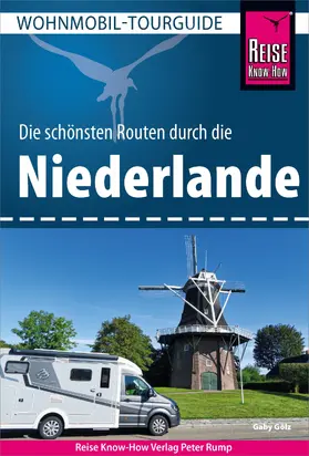 Gölz |  Reise Know-How Wohnmobil-Tourguide Niederlande | eBook | Sack Fachmedien