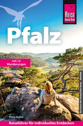 Koller |  Reise Know-How Reiseführer Pfalz | eBook | Sack Fachmedien