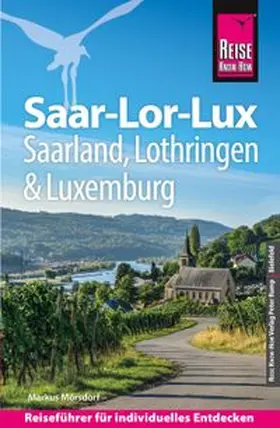 Mörsdorf |  Reise Know-How Reiseführer Saar-Lor-Lux (Dreiländereck Saarland, Lothringen, Luxemburg) | eBook | Sack Fachmedien