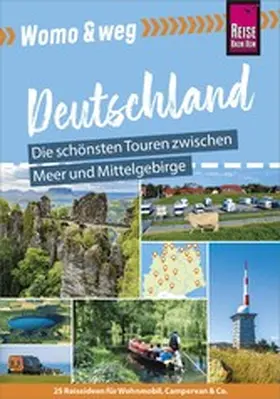 Werner |  Reise Know-How Womo & weg: Deutschland Norden – Die schönsten Touren zwischen Meer und Mittelgebirge | eBook | Sack Fachmedien