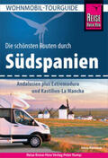 Baumann |  Reise Know-How Wohnmobil-Tourguide Südspanien | eBook | Sack Fachmedien