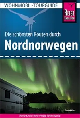 Fort |  Reise Know-How Wohnmobil-Tourguide Nordnorwegen | eBook | Sack Fachmedien