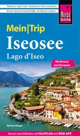 Bingel |  Reise Know-How MeinTrip Iseosee / Lago d'Iseo | eBook | Sack Fachmedien