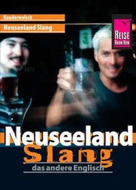 Daley / Lutterjohann |  Reise Know-How Sprachführer Neuseeland Slang - das andere Englisch | Buch |  Sack Fachmedien