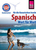 Schulze / Gawin |  Reise Know-How Sprachführer Spanisch für die Kanarischen Inseln - Wort für Wort | Buch |  Sack Fachmedien
