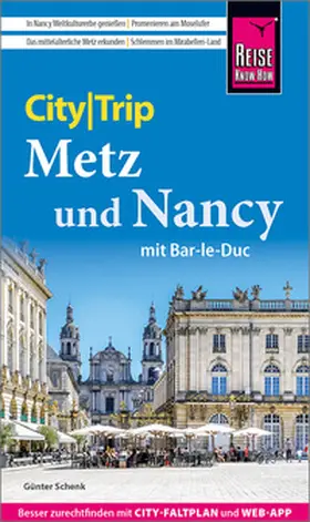 Schenk |  Reise Know-How CityTrip Metz und Nancy mit Bar-Le-Duc | Buch |  Sack Fachmedien