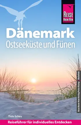 Scheu |  Reise Know-How Reiseführer Dänemark - Ostseeküste und Fünen | Buch |  Sack Fachmedien
