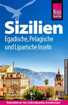 Köthe / Schetar |  Reise Know-How Reiseführer Sizilien und Egadische, Pelagische & Liparische Inseln | Buch |  Sack Fachmedien