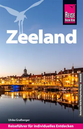 Grafberger |  Reise Know-How Reiseführer Zeeland | Buch |  Sack Fachmedien