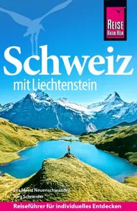 Schneider / Neuenschwander |  Reise Know-How Reiseführer Schweiz mit Liechtenstein | Buch |  Sack Fachmedien