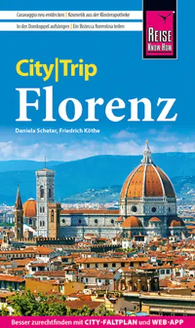 Köthe / Schetar |  Reise Know-How CityTrip Florenz | Buch |  Sack Fachmedien