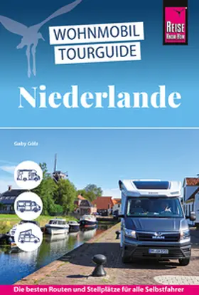 Gölz |  Reise Know-How Wohnmobil-Tourguide Niederlande | Buch |  Sack Fachmedien