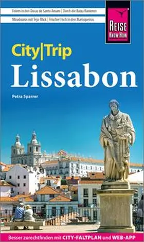 Sparrer |  Reise Know-How CityTrip Lissabon | Buch |  Sack Fachmedien