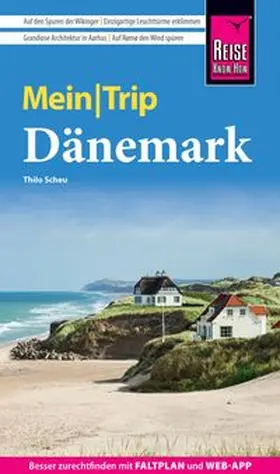 Scheu |  Reise Know-How MeinTrip Dänemark | Buch |  Sack Fachmedien