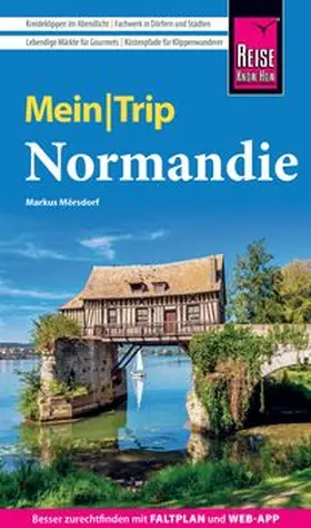 Mörsdorf |  Reise Know-How MeinTrip Normandie | Buch |  Sack Fachmedien