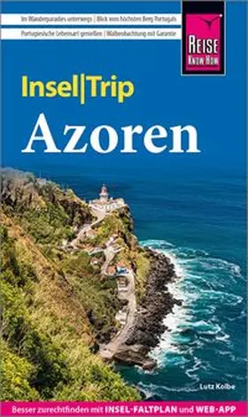 Kolbe |  Reise Know-How InselTrip Azoren | Buch |  Sack Fachmedien