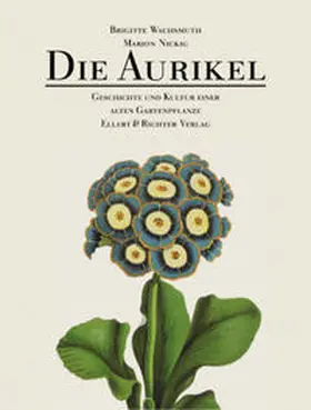 Nickig / Wachsmuth |  Die Aurikel | Buch |  Sack Fachmedien