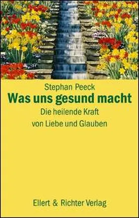 Stephan |  Was uns gesund macht | Buch |  Sack Fachmedien
