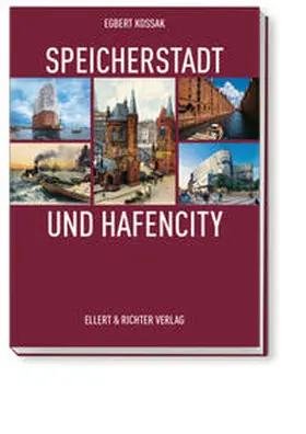 Kossak |  Speicherstadt und HafenCity | Buch |  Sack Fachmedien