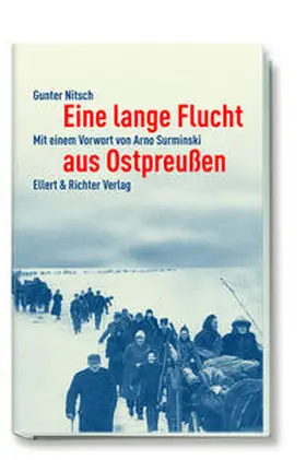 Nitsch | Eine lange Flucht aus Ostpreußen | Buch | 978-3-8319-0523-2 | www.sack.de