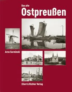 Surminski |  Das alte Ostpreußen | Buch |  Sack Fachmedien