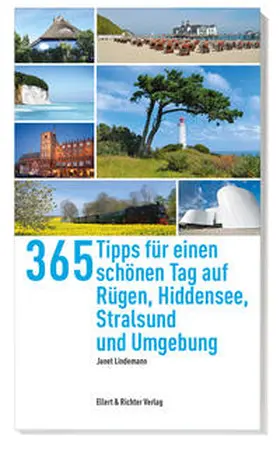 Lindemann |  365 Tipps für einen schönen Tag auf Rügen,Hiddensee, Stralsund und Umgebung | Buch |  Sack Fachmedien