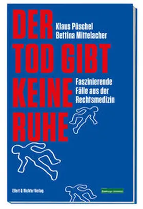 Püschel / Mittelacher |  Der Tod gibt keine Ruhe | Buch |  Sack Fachmedien