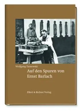 Tarnowski | Auf den Spuren von Ernst Barlach | Buch | 978-3-8319-0822-6 | www.sack.de