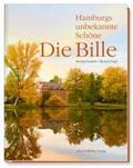 Seufert / Zapf |  Die Bille - Hamburgs unbekannte Schöne | Buch |  Sack Fachmedien