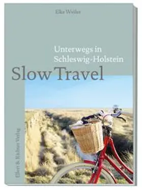 Weiler |  Slow Travel | Buch |  Sack Fachmedien