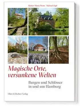Weiss / Zapf |  Burgen und Schlösser in und um Hamburg | Buch |  Sack Fachmedien