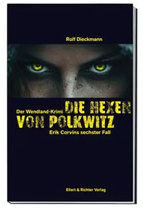 Dieckmann |  Die Hexen von Polkwitz | Buch |  Sack Fachmedien
